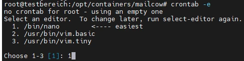 Root-Terminal; crontab -e; kein Crontab; Editor-Auswahl: 1 /bin/nano, 2 /usr/bin/vim.basic, 3 /usr/bin/vim.vi; Wahl [1]