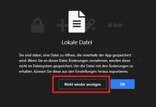 Dunkles Dialogfenster mit Papier-Icon, Titel 'Lokale Datei' und zwei Buttons 'Nicht wieder anzeigen' und 'OK'.