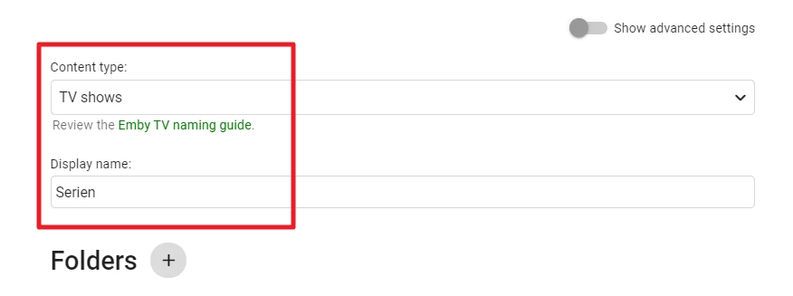Content type: TV shows; Display name: Serien; Show advanced settings; Folders