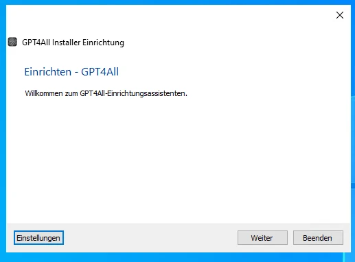 Windows-Installationsfenster mit Symbol links; Titel GPT4All Installer Einrichtung; Buttons Einstellungen, Weiter, Beenden.