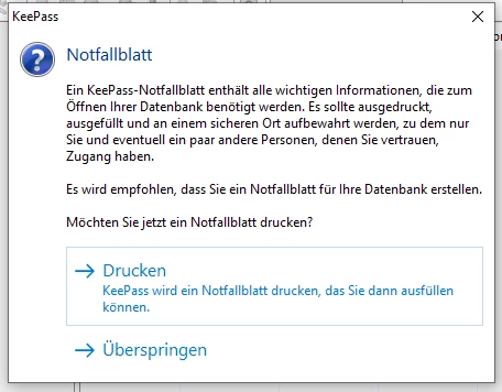 KeePass-Dialog Notfallblatt mit Überschrift Notfallblatt, Textabschnitten und zwei Schaltflächen Drucken und Überspringen.