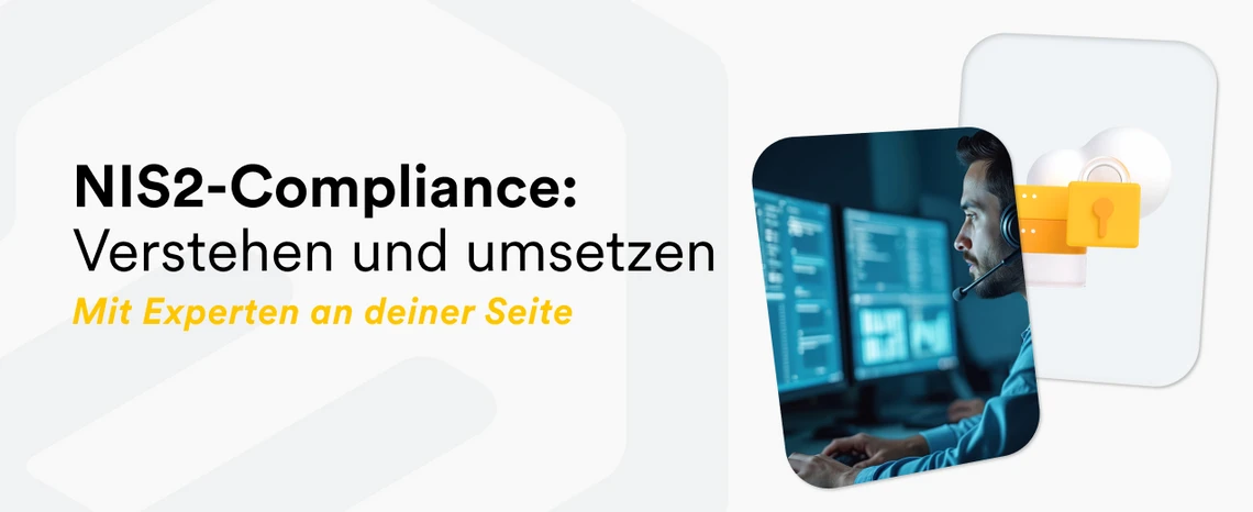 NIS2-Compliance: Verstehen und umsetzen; Mit Experten an deiner Seite. Eine Person vor Bildschirm mit Code, umgeben von Grafik.