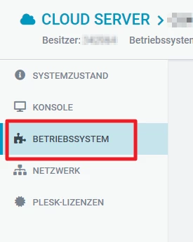 Header CLOUD SERVER; seitliche Navigation mit Systemzustand, Konsole, Betriebssystem (ausgewählt, blau) - roter Rahmen.
