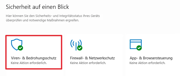 Sicherheit auf einen Blick: drei Kacheln zu Viren- & Bedrohungsschutz, Firewall- & Netzwerkschutz, App- & Browsersteuerung.