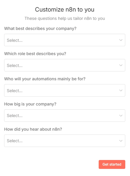 Weiße Seite mit Überschrift 'Customize n8n to you', Untertitel, fünf Dropdown-Felder und pinker 'Get started'-Button unten rechts.