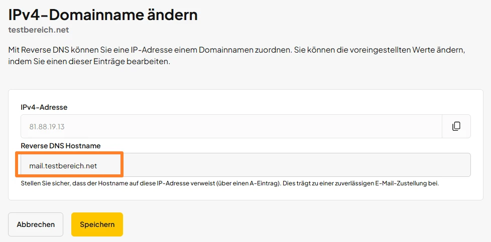 Screenshot einer Web-Oberfläche zur Änderung des Reverse-DNS: IPv4 81.88.19.13, Hostname mail.testbereich.net; Abbrechen, Speichern.