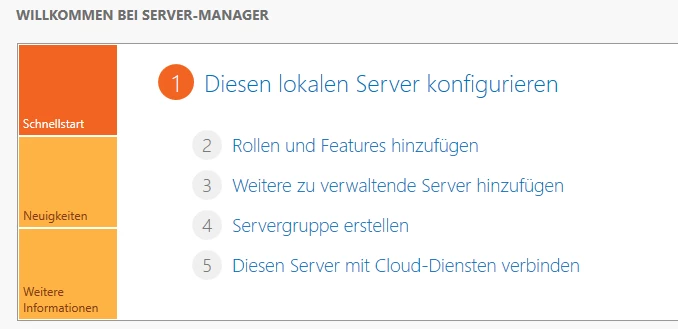 Screenshot des Server-Manager-Wizards: linke orange Navigationsleiste; rechts Schritt 1 'Diesen lokalen Server konfigurieren'.